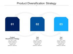Product diversification strategy ppt powerpoint presentation model template cpb