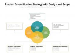 Product diversification strategy with design and scope