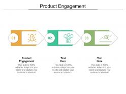 Product engagement ppt powerpoint presentation layouts aids cpb