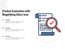Product Evaluation With Magnifying Glass Icon