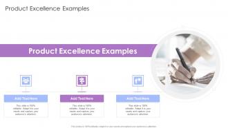 Product Excellence Examples In Powerpoint And Google Slides Cpb