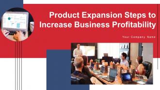 Product Expansion Steps To Increase Business Profitability Powerpoint Presentation Slides