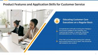 Product Features And Application Skills For Customer Service Edu Ppt