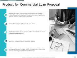 Product for commercial loan proposal ppt powerpoint presentation outline infographic template