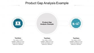 Product gap analysis example ppt powerpoint presentation professional vector cpb