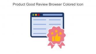 Product Good Review Browser Colored Icon In Powerpoint Pptx Png And Editable Eps Format