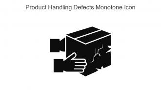 Product Handling Defects Monotone Icon In Powerpoint Pptx Png And Editable Eps Format