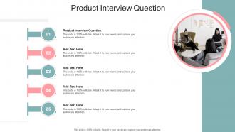 Product Interview Question In Powerpoint And Google Slides Cpb