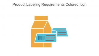 Product Labeling Requirements Colored Icon In Powerpoint Pptx Png And Editable Eps Format