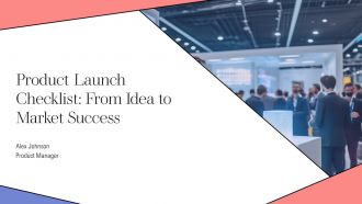 Product Launch Checklist From Idea To Market Success PPT Graphics AT
