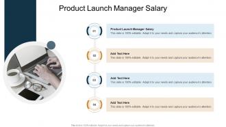 Product Launch Manager Salary In Powerpoint And Google Slides Cpb