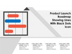 Product launch roadmap showing lines with black dots icon