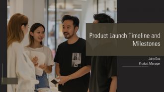 Product Launch Timeline And Milestones PPT Information AT Product Launch Timeline And Milestones PPT Information AT