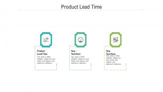 Product lead time ppt powerpoint presentation infographics deck cpb