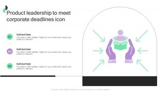 Product Leadership To Meet Corporate Deadlines Icon