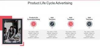 Product Life Cycle Advertising In Powerpoint And Google Slides Cpb