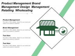 Product management brand management design management retailing wholesaling