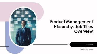 Product Management Hierarchy Job Titles Overview PPT Sample AT