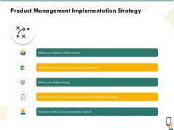 Product Management Implementation Strategy Requirements Ppt Templates