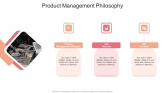 Product Management Philosophy In Powerpoint And Google Slides Cpb