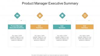 Product Manager Executive Summary In Powerpoint And Google Slides Cpb