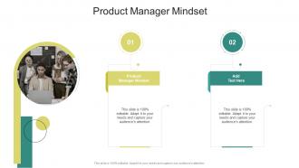 Product Manager Mindset In Powerpoint And Google Slides Cpb