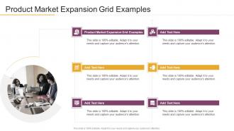 Product Market Expansion Grid Examples In Powerpoint And Google Slides Cpb