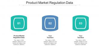 Product Market Regulation Data Ppt Powerpoint Presentation Portfolio Themes Cpb