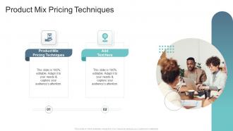 Product Mix Pricing Techniques In Powerpoint And Google Slides Cpb
