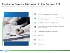 Product or service education to the partners communication s32 ppt summary shapes