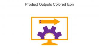 Product Outputs Colored Icon In Powerpoint Pptx Png And Editable Eps Format