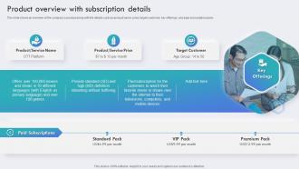 Product Overview With Subscription Details Brand Awareness Plan To Increase Product Visibility