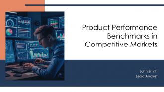 Product Performance Benchmarks In Competitive Markets PPT Presentation AT