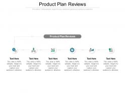 Product plan reviews ppt powerpoint presentation icon shapes cpb