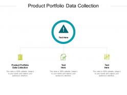 Product portfolio data collection ppt powerpoint presentation inspiration slides cpb