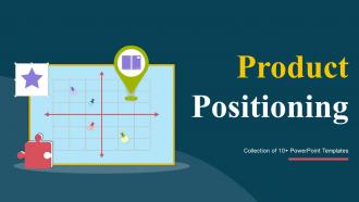 Product Positioning Powerpoint Ppt Template Bundles