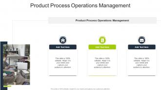 Product Process Operations Management In Powerpoint And Google Slides Cpb