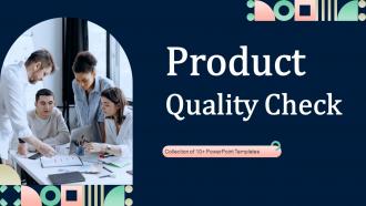 Product Quality Check Powerpoint Ppt Template Bundles
