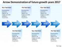 Product roadmap timeline arrow demonstration of future growth years 2017 powerpoint templates slides