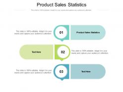 Product sales statistics ppt powerpoint presentation pictures rules cpb