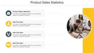 Product Sales Statistics Ppt Powerpoint Presentation Slides Diagrams Cpb