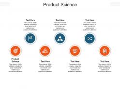 Product science ppt powerpoint presentation layouts example cpb