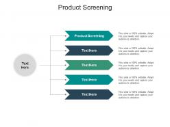 Product screening ppt powerpoint presentation file outline cpb