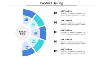 Product Selling In Powerpoint And Google Slides Cpb