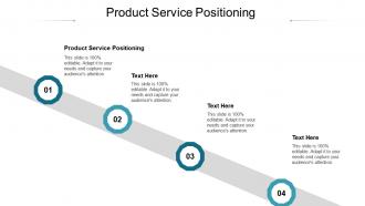 Product service positioning ppt powerpoint presentation gallery graphics tutorials cpb