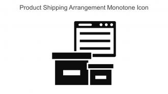 Product Shipping Arrangement Monotone Icon In Powerpoint Pptx Png And Editable Eps Format