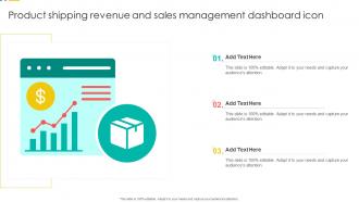 Product Shipping Revenue And Sales Management Dashboard Icon