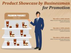 Product showcase by businessman for promotion