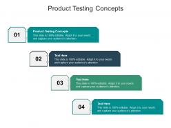 Product testing concepts ppt powerpoint presentation show images cpb