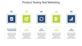 Product Testing Test Marketing In Powerpoint And Google Slides Cpb